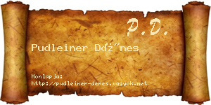 Pudleiner Dénes névjegykártya
